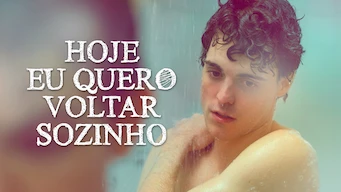 Hoje Eu Quero Voltar Sozinho