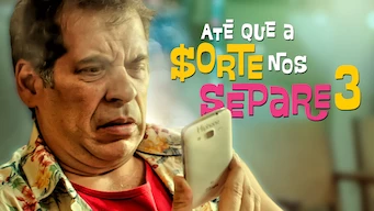 Até Que a Sorte Nos Separe 3