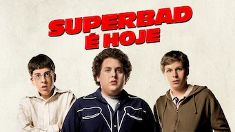 Superbad - É Hoje