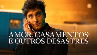 Amor, Casamentos e Outros Desastres