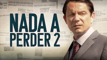 Nada a Perder 2