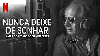 Nunca Pare de Sonhar: A Vida e o Legado de Shimon Peres