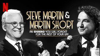 Steve Martin e Martin Short: Uma Noite Que Você Vai Esquecer para o Resto da Sua Vida