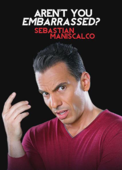 Sebastian Maniscalco: Não Tem Vergonha?