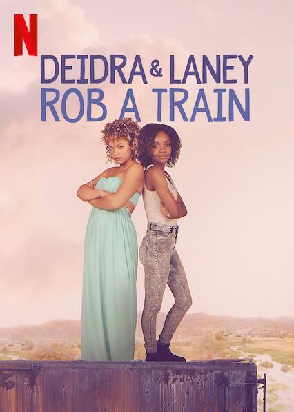 Deidra e Laney Roubam um Trem