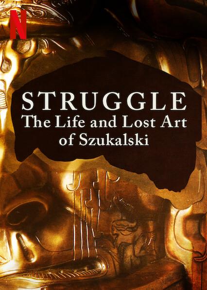 Struggle: A Vida e a Arte Perdida de Szukalski