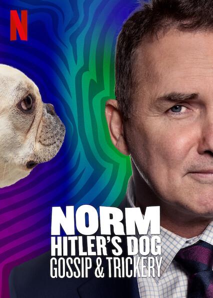 Norm Macdonald: O Cão de Hitler, Fofocas e Trapaças