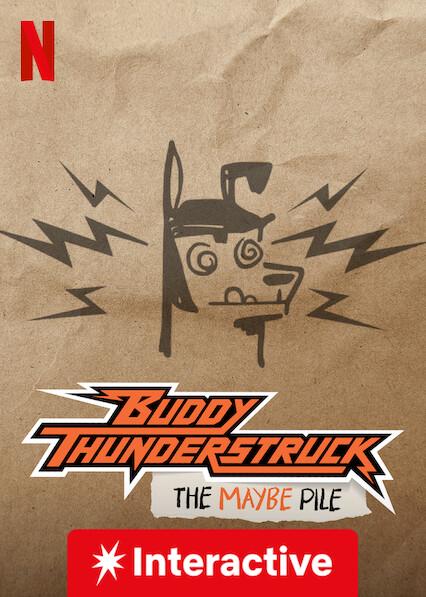 Buddy Thunderstruck: O Montinho das Possibilidades