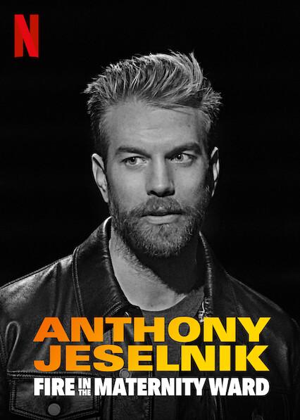 Anthony Jeselnik: Fogo na Maternidade