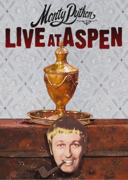 Monty Python: Ao Vivo em Aspen