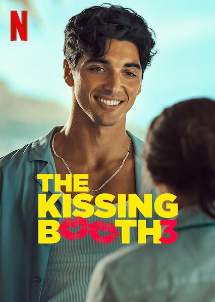 The Kissing Booth 3: Agora Vai