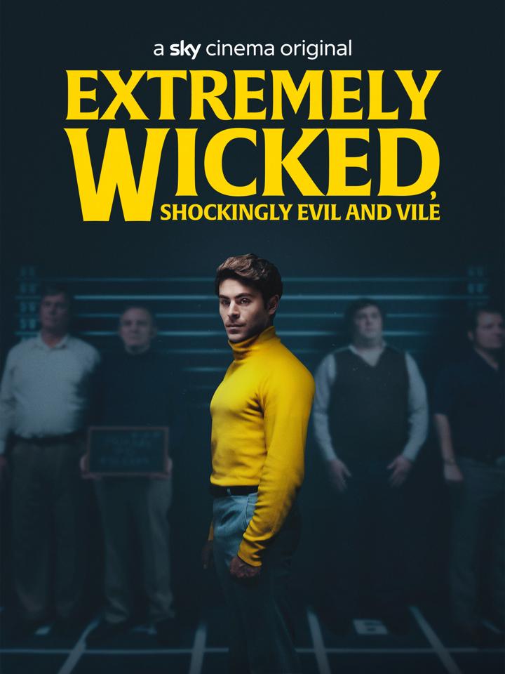 Extremamente Cruel, Shockingly Evil e Vil