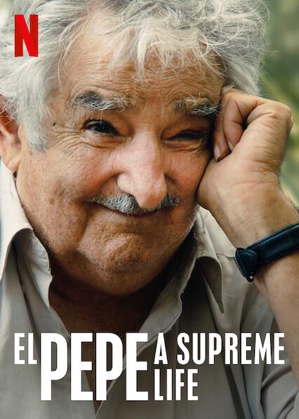 El Pepe: Uma Vida Suprema
