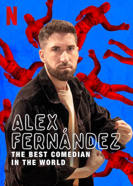 Alex Fernández: O Melhor Comediante do Mundo