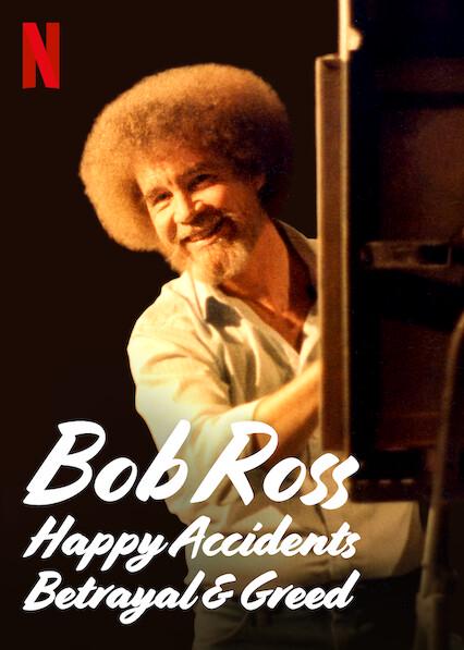 Bob Ross: Acidentes Felizes, Traição e Ganância