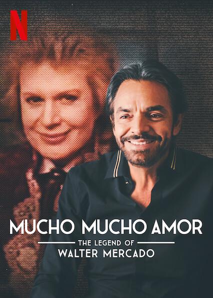 Mucho Mucho Amor: A Lenda de Walter Mercado