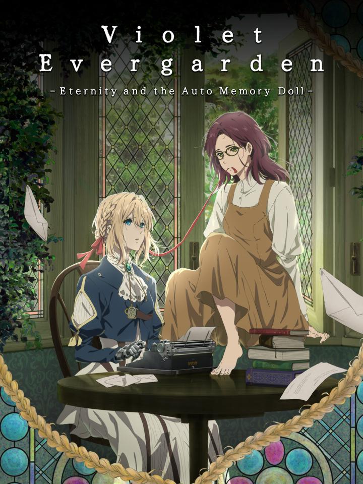 Violet Evergarden: Eternidade e a Boneca da Memória Automática