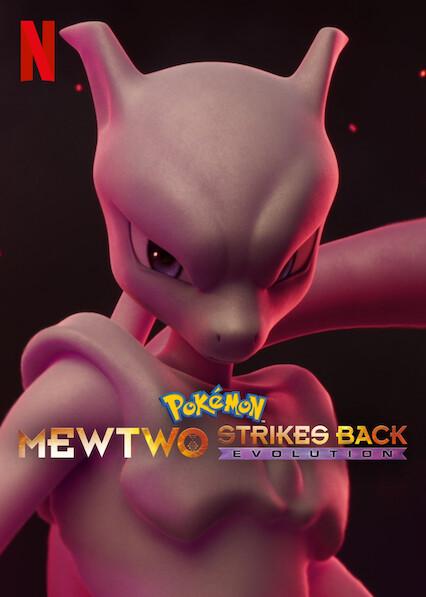 Pokémon: Mewtwo Contra-Ataca - Evolução