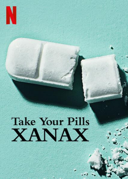 Tome Seus Comprimidos: Xanax