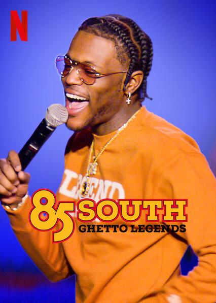 85 South: Lendas do Ghetto