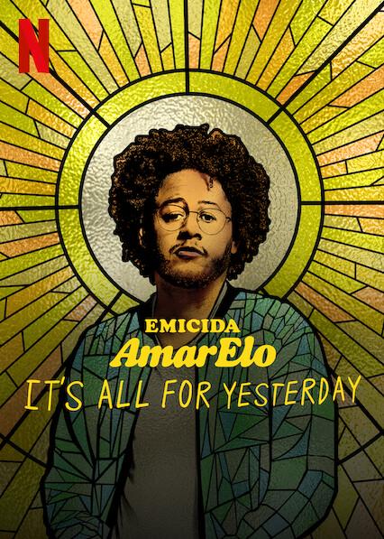 Emicida: AmarElo - Tudo por Ontem