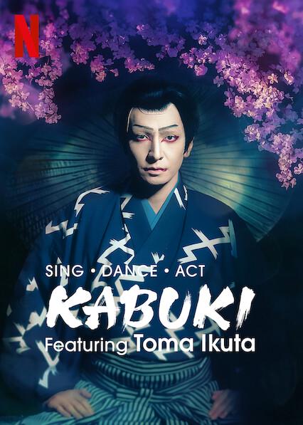 Sing, Dance, Act: Kabuki com Toma Ikuta