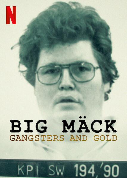 Big Mäck: Gangsters e Ouro