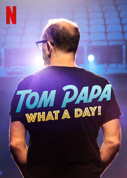 Tom Papa: Que Dia!