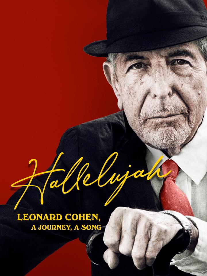 Hallelujah: Leonard Cohen, uma Jornada, uma Canção