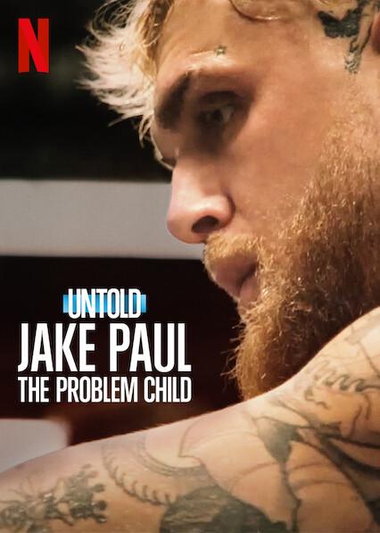 Untold: Jake Paul - O Problema Filho