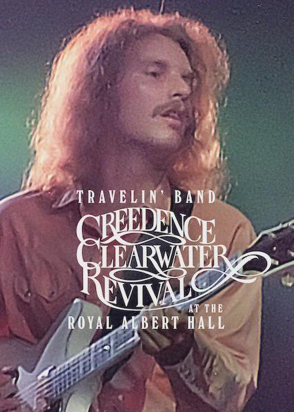 Travelin' Band: Creedence Clearwater Revival no Royal Albert Hall
