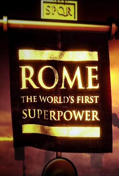 Roma: A Primeira Superpotência