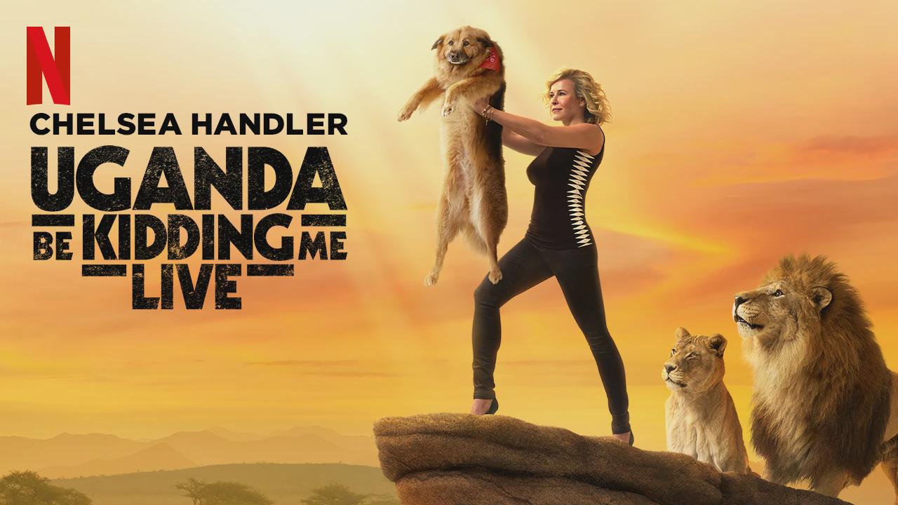Chelsea Handler: Uganda Be Kidding Me Ao Vivo