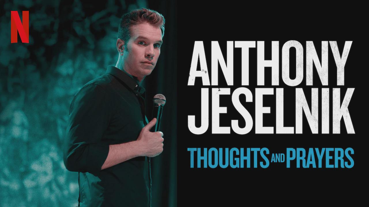 Anthony Jeselnik: Pensamentos e Orações
