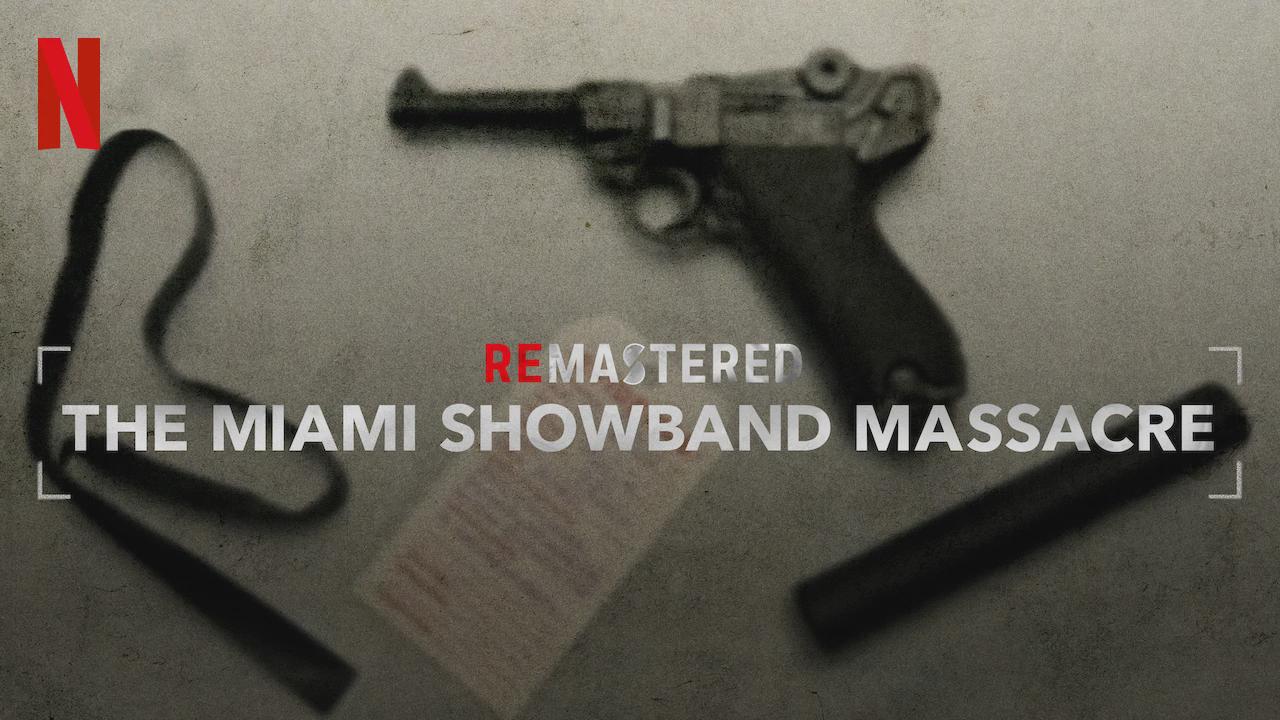 ReMastered: O Massacre da Miami Showband