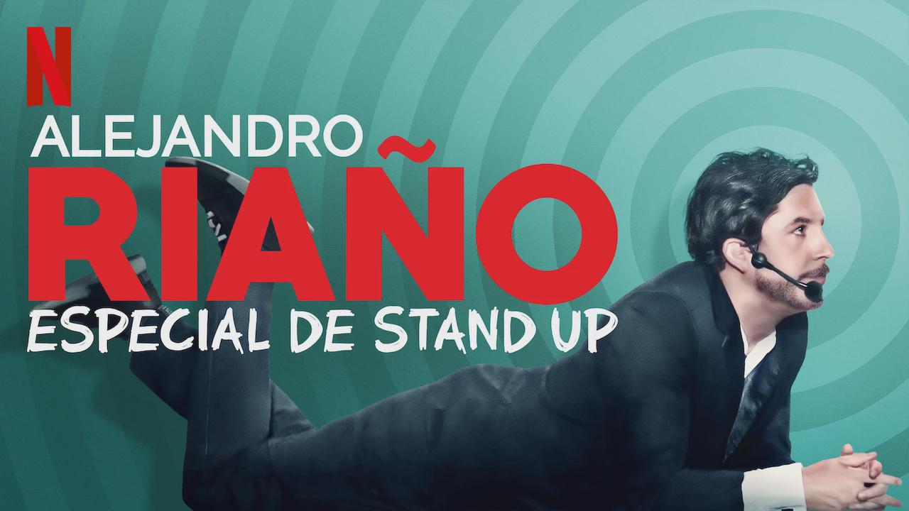 Alejandro Riaño: Especial de Stand Up