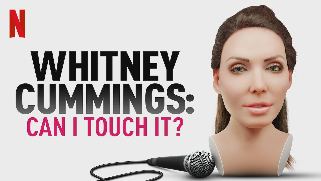 Whitney Cummings: Posso Tocar?