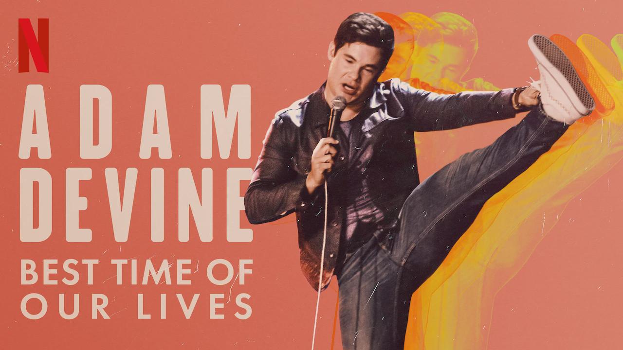 Adam Devine: Melhor Momento de Nossas Vidas