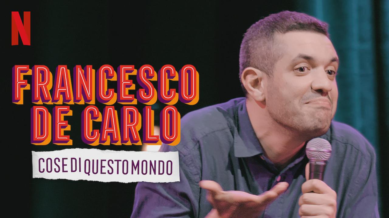 Francesco de Carlo: Cose de Este Mundo