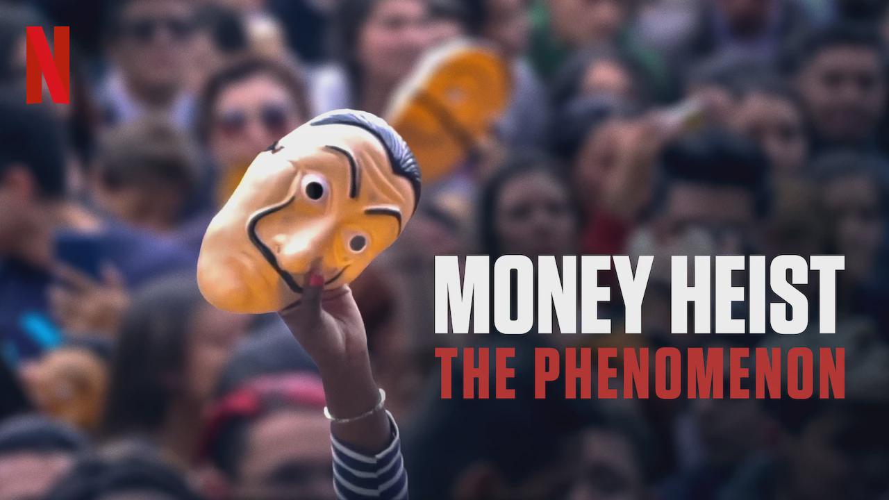 La Casa de Papel: O Fenômeno