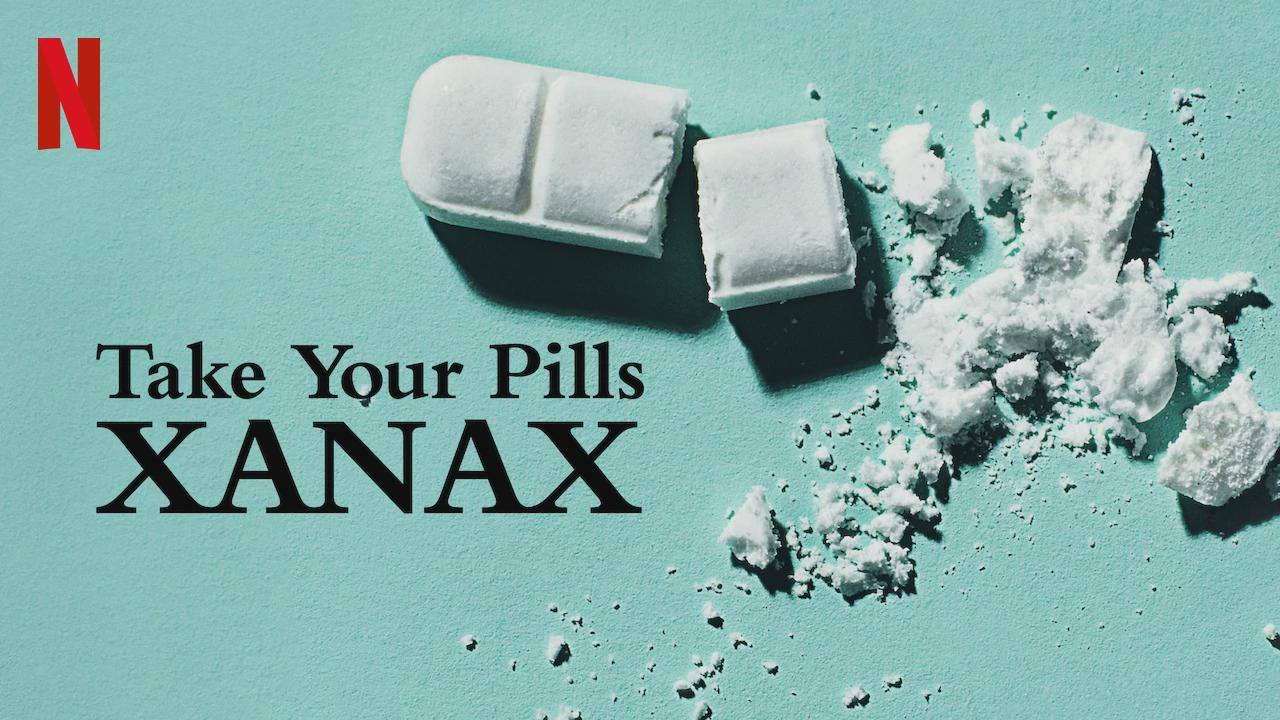 Tome Seus Comprimidos: Xanax