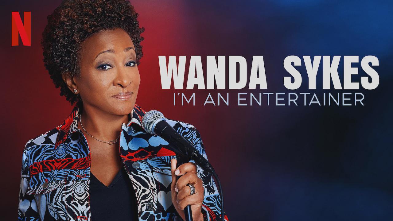 Wanda Sykes: Estou Aqui para Entreter