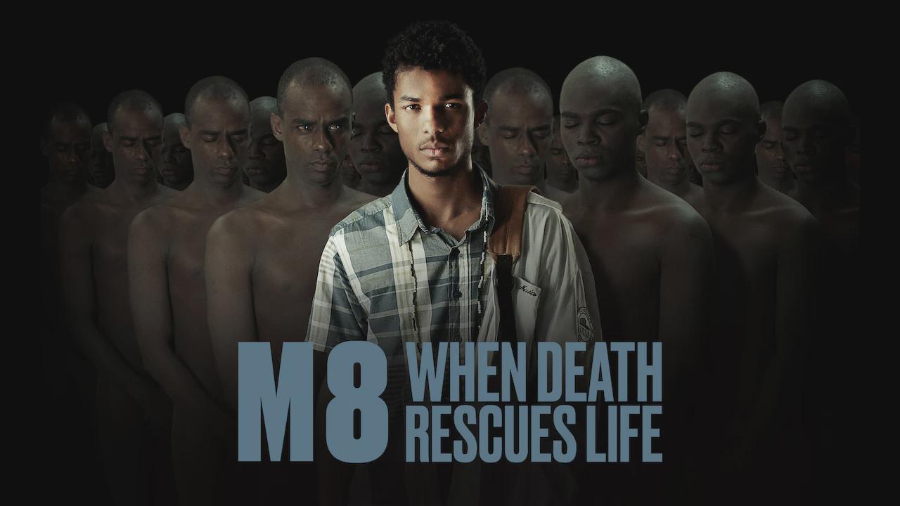 M8 – Quando a Morte Salva a Vida