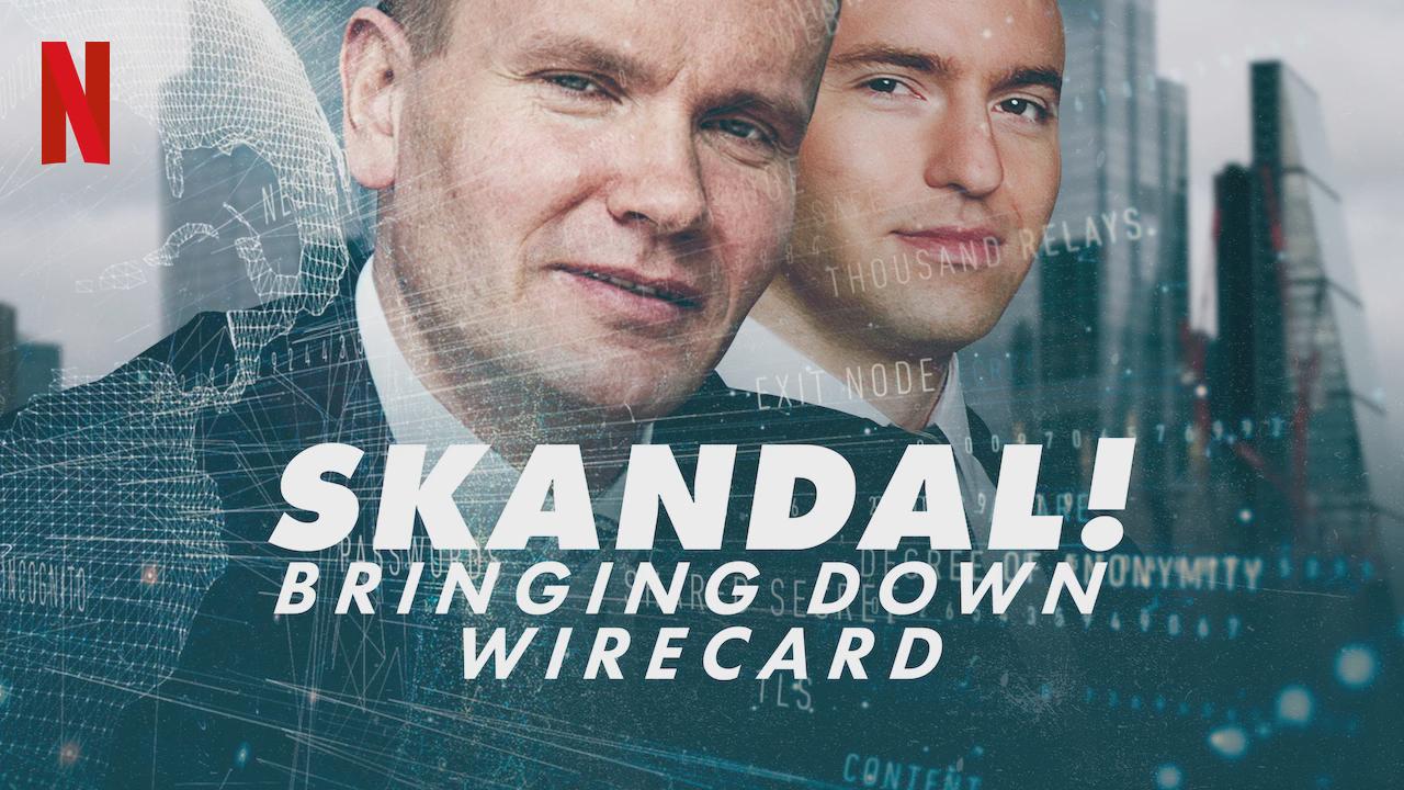 Skandal! A Queda da Wirecard