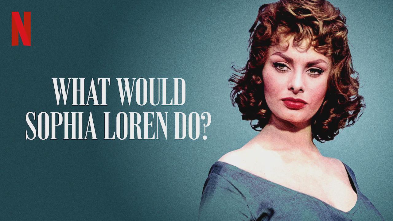 O que Sophia Loren faria?