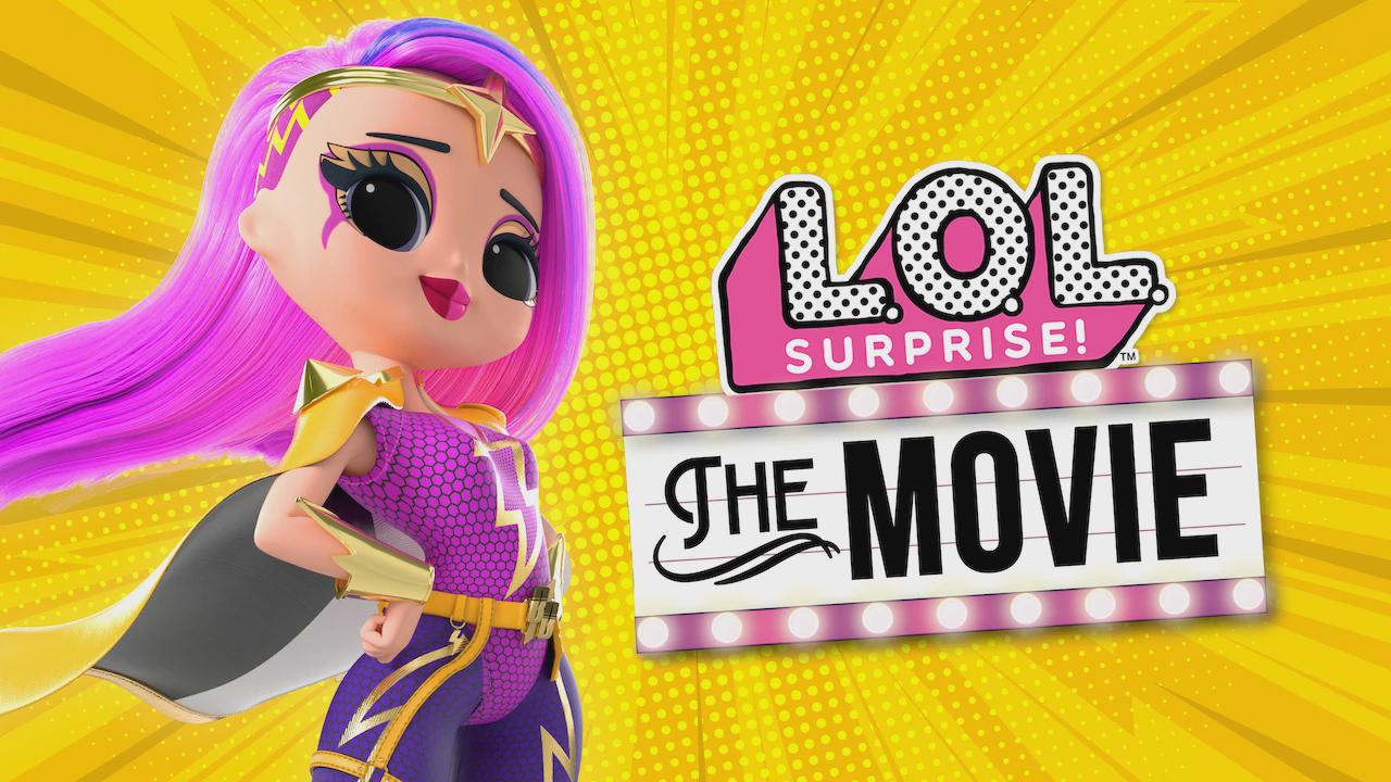 L.O.L. Surprise! O Filme