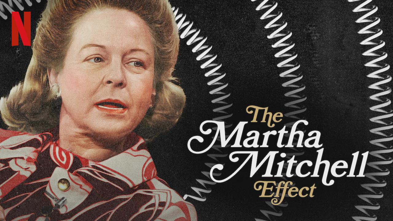 O Efeito Martha Mitchell