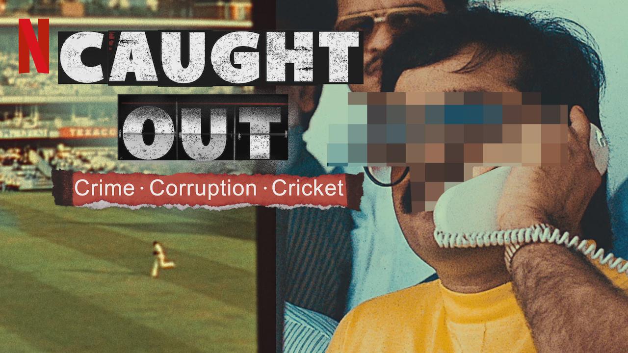 Cachados: Crime, Corrupção e Críquete
