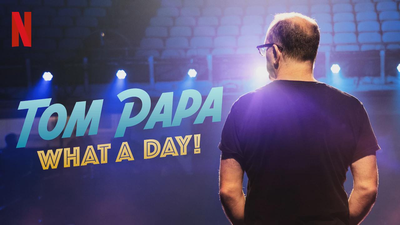 Tom Papa: Que Dia!
