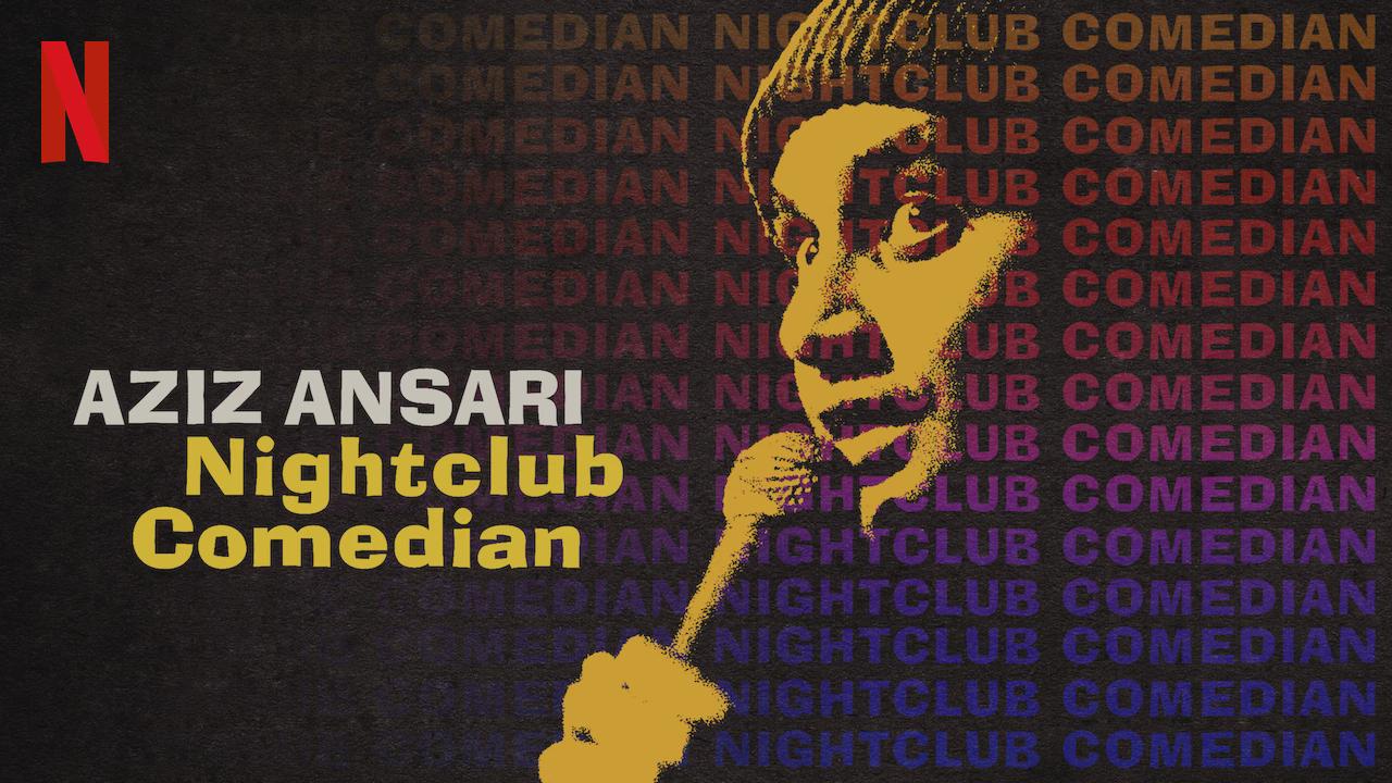 Aziz Ansari: Comediante de Noite